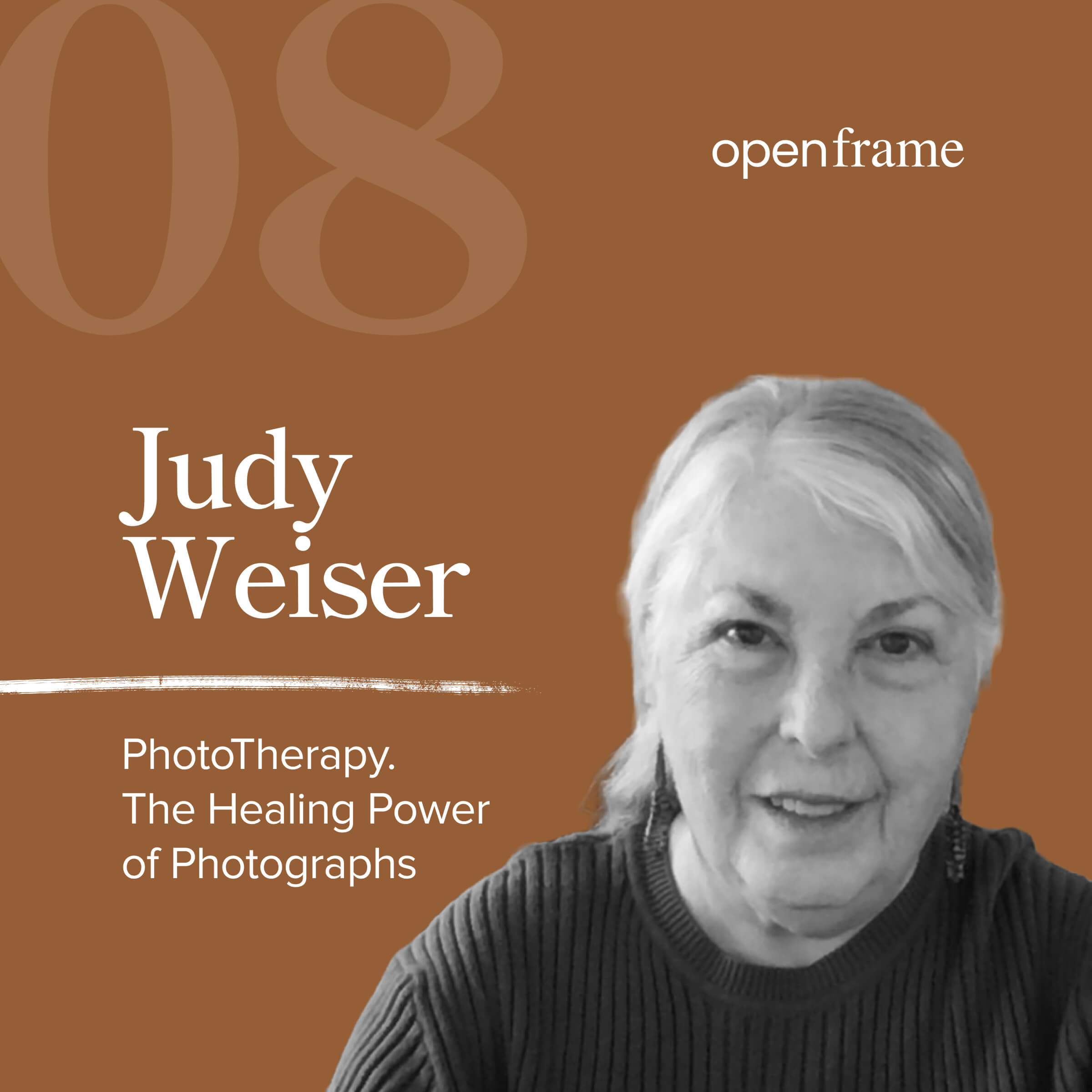 Judy-Weiser-portrait podcast interview OpenFrame - PhotoTherapy and Therapeutic Photography episode cover
