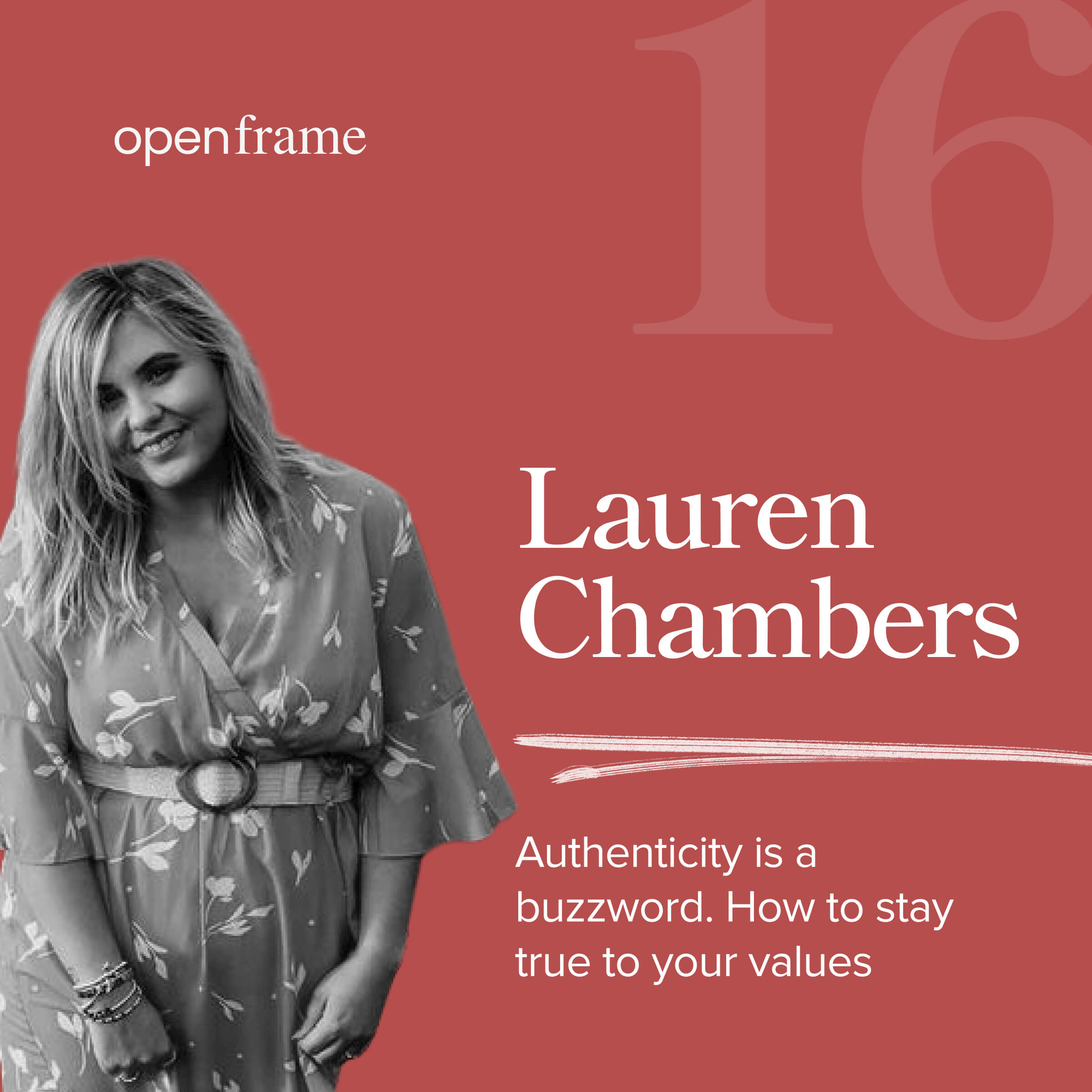 Lauren Chambers | Authenticity is a buzzword. How to stay true to your values